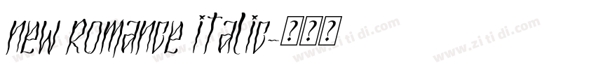 new romance italic字体转换 new romance italic字体转换